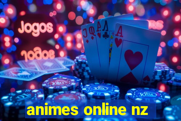 animes online nz